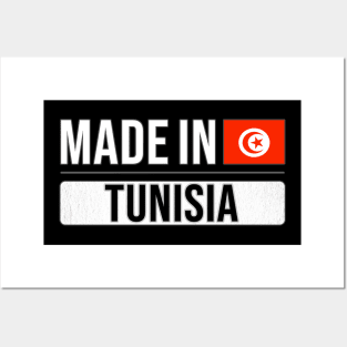 Made In Tunisia - Gift for Tunisian With Roots From Tunisia Posters and Art